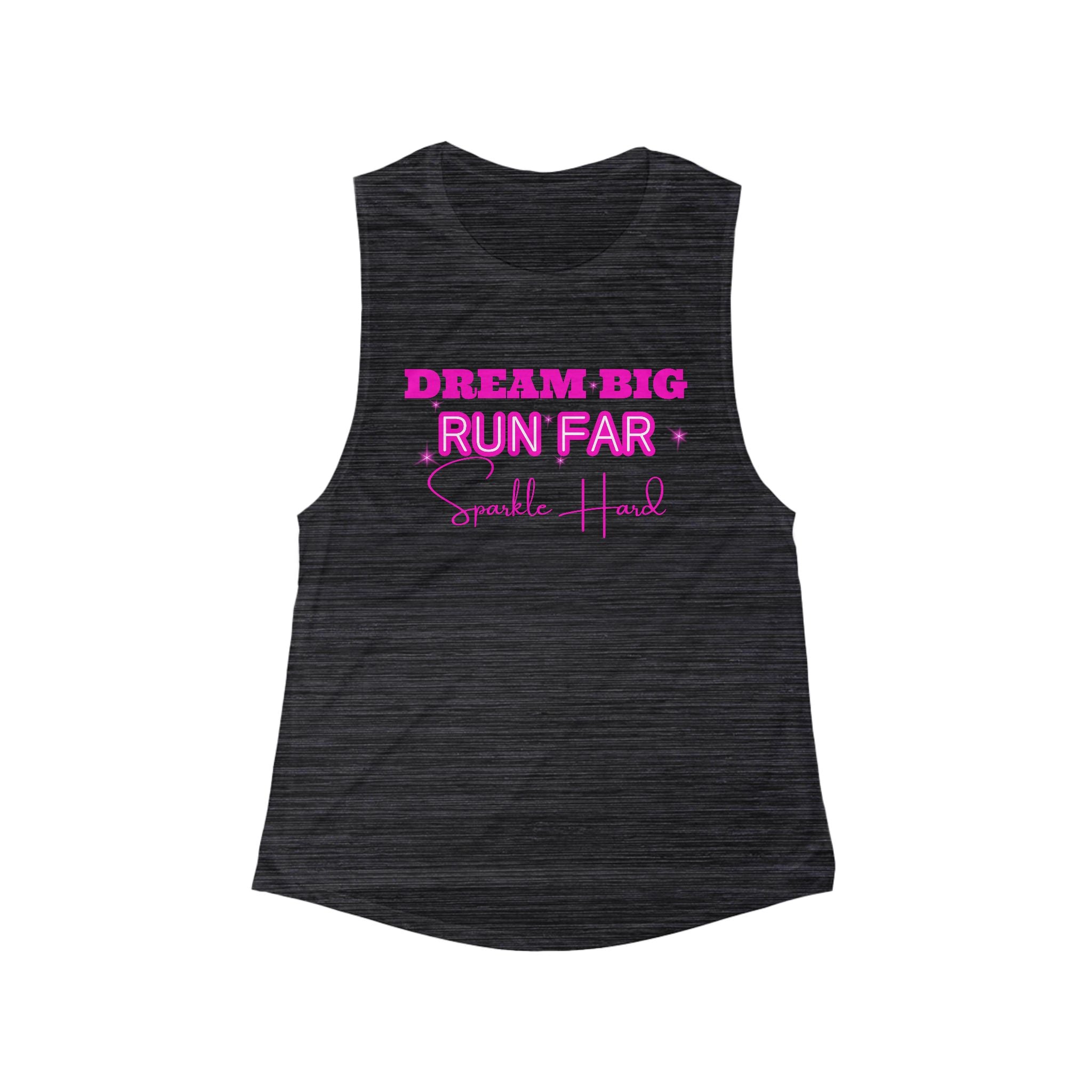 Dream Big Run Long Sparkle Hard Women's Flowy Scoop Muscle Tank