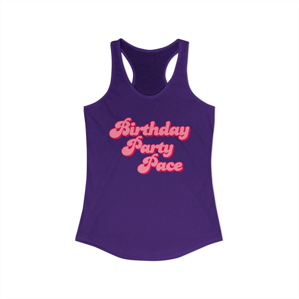 Birthday Party Pace Women's Ideal Racerback Tank