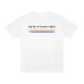 Big Fan of Human Rights - Black Font - Unisex Classic Tee