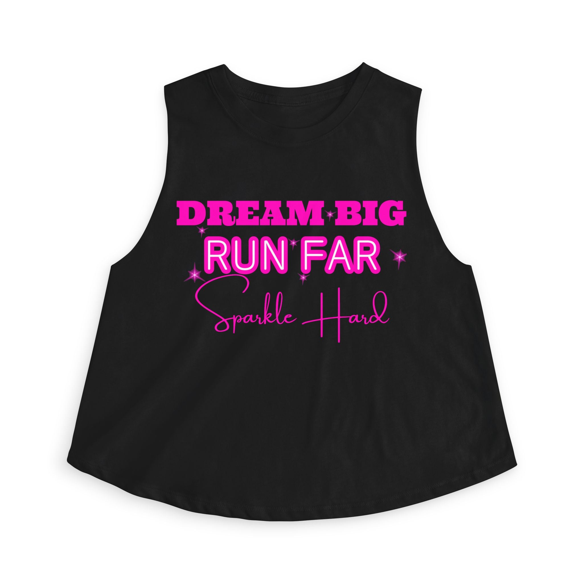 Dream Big Run Long Sparkle Hard Women's Crop Top