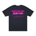 Dream Big Run Long Sparkle Hard Unisex Classic Tee