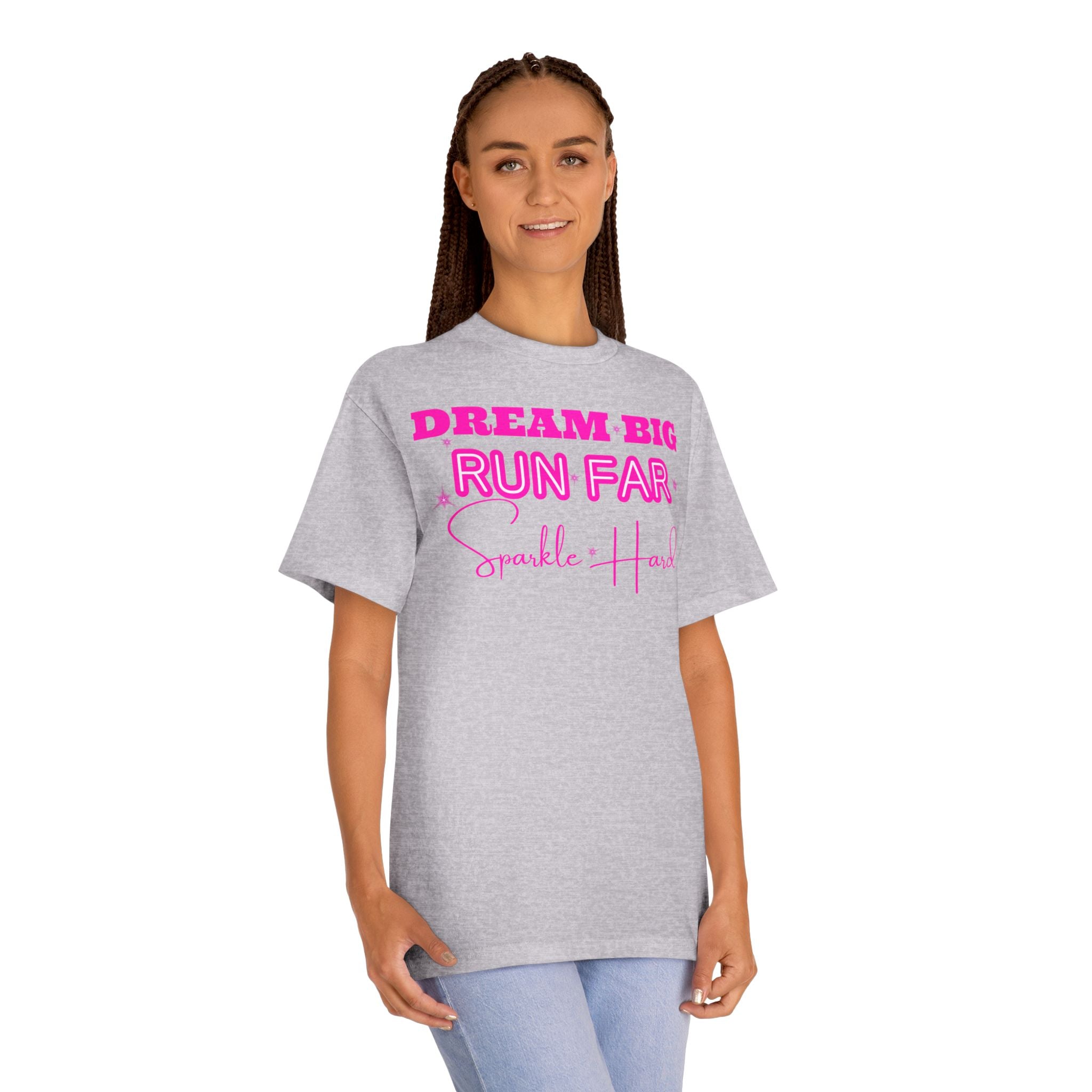 Dream Big Run Long Sparkle Hard Unisex Classic Tee
