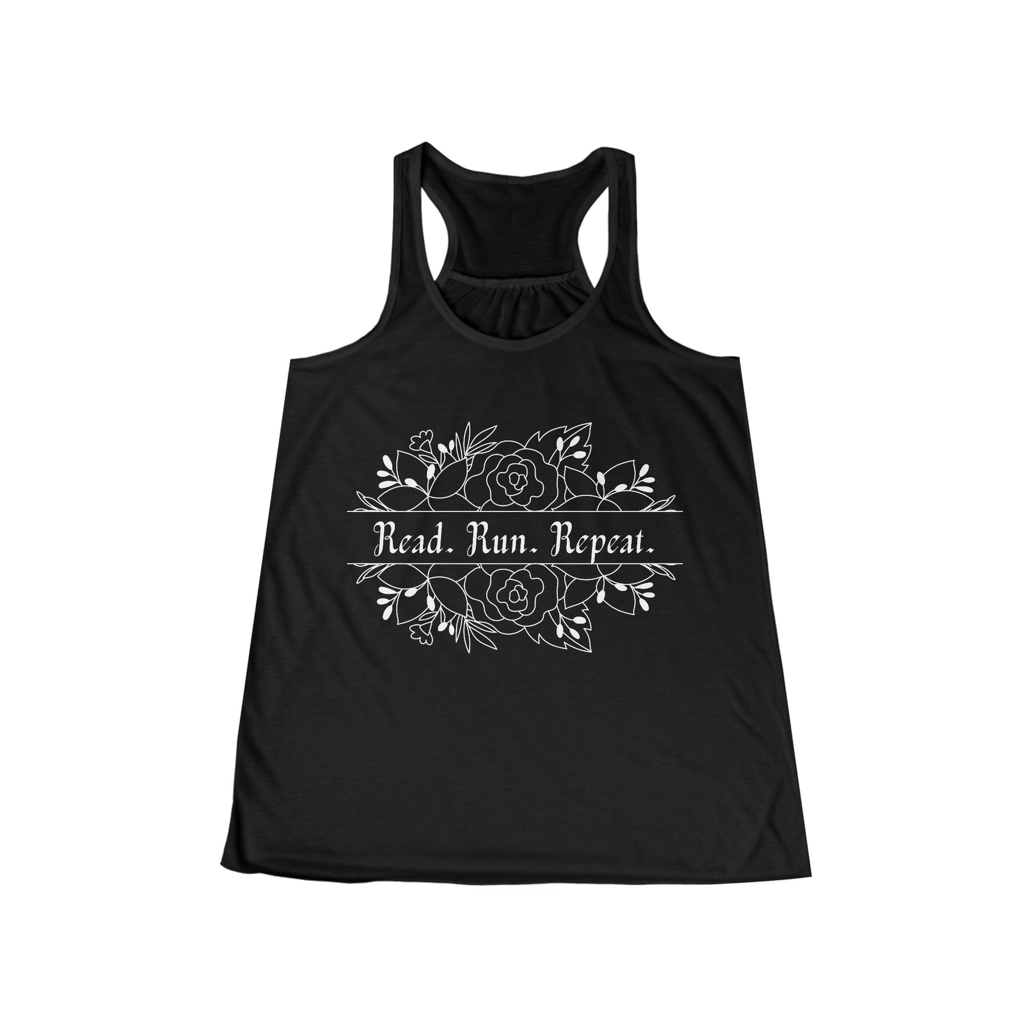 White Font - Read. Run. Repeat. Racerback Flowy Tank
