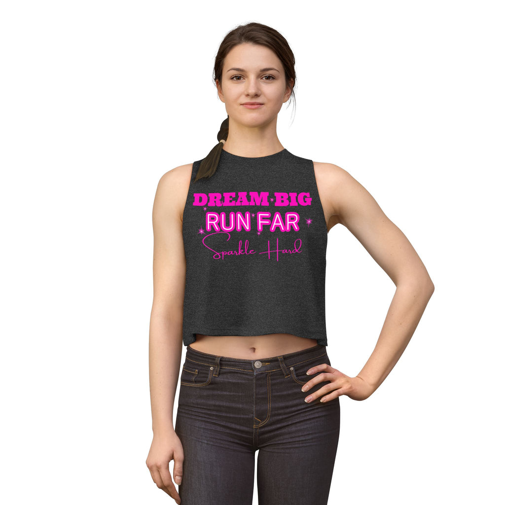 Dream Big Run Long Sparkle Hard Women's Crop Top
