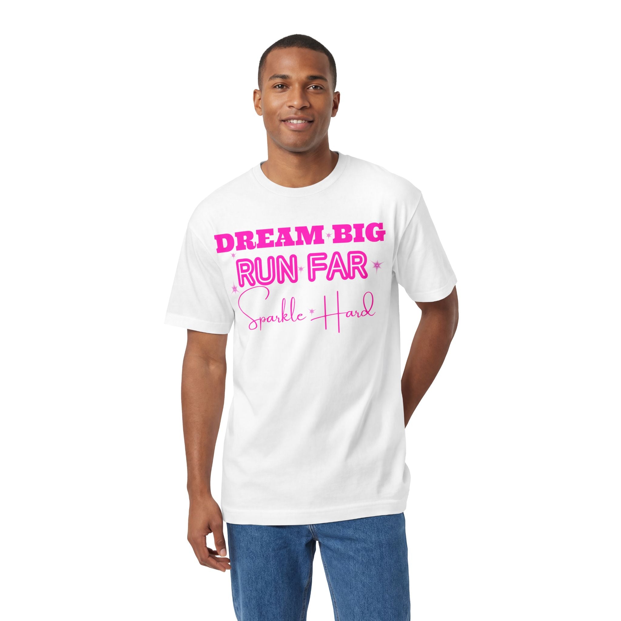 Dream Big Run Long Sparkle Hard Unisex Classic Tee