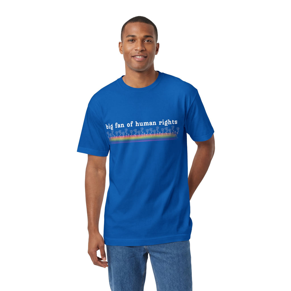 White Font - Big fan of Human Rights - Unisex Classic Tee