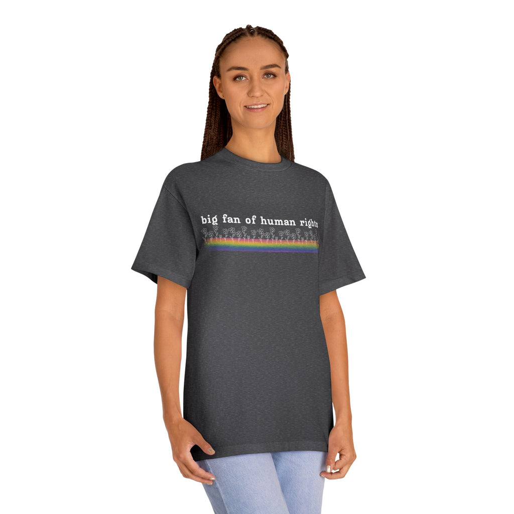 White Font - Big fan of Human Rights - Unisex Classic Tee