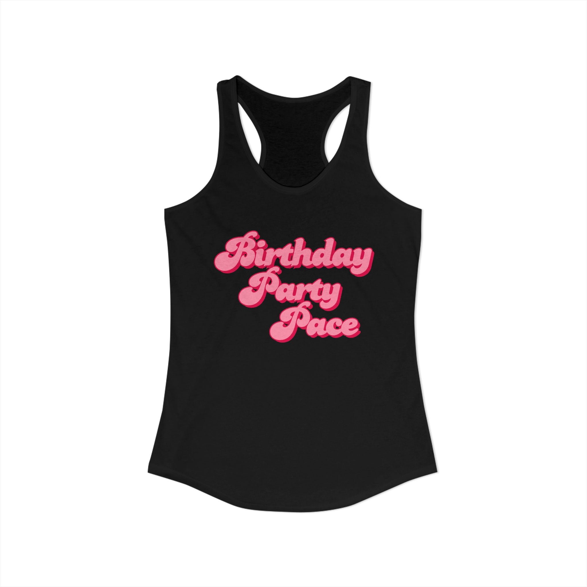 Birthday Party Pace Women's Ideal Racerback Tank