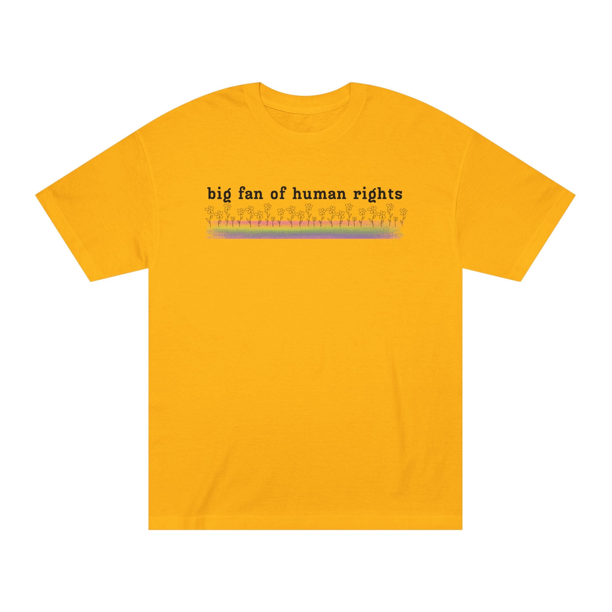 Big Fan of Human Rights - Black Font - Unisex Classic Tee