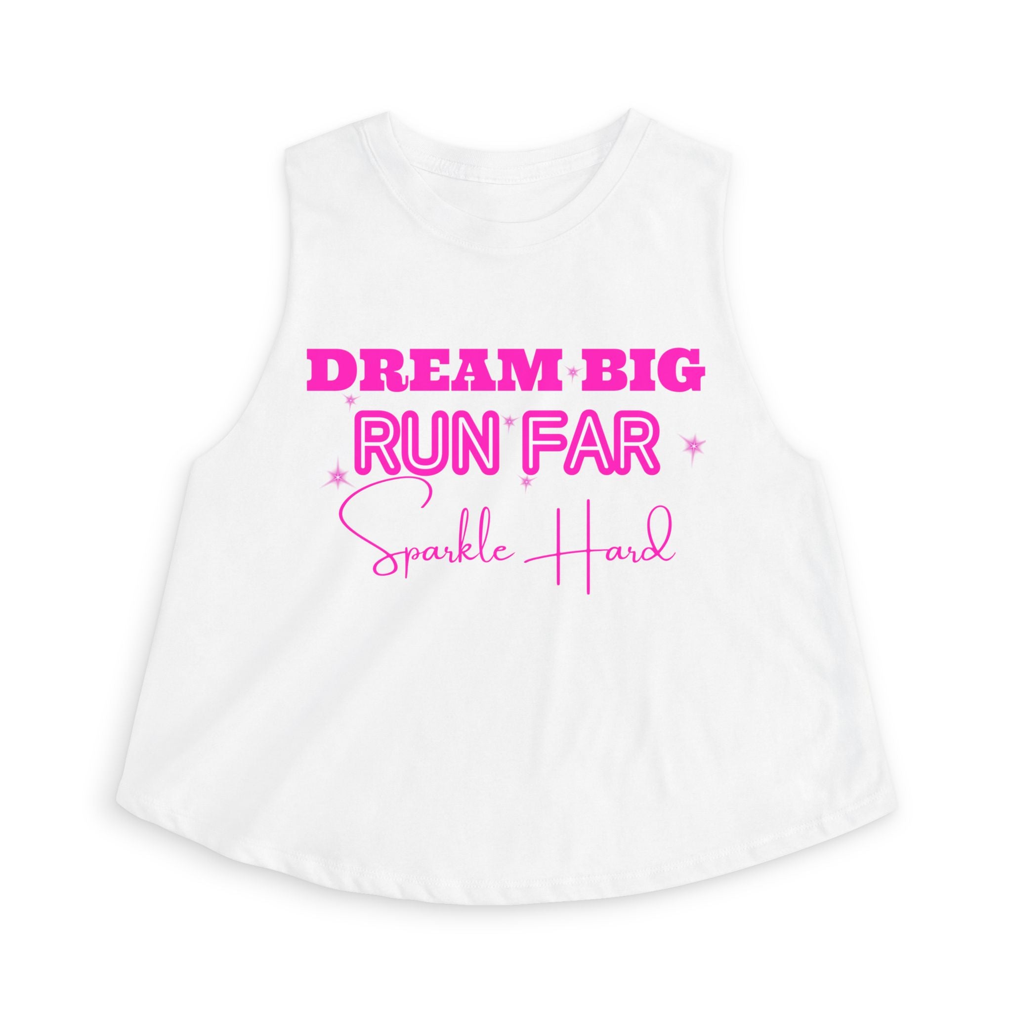 Dream Big Run Long Sparkle Hard Women's Crop Top