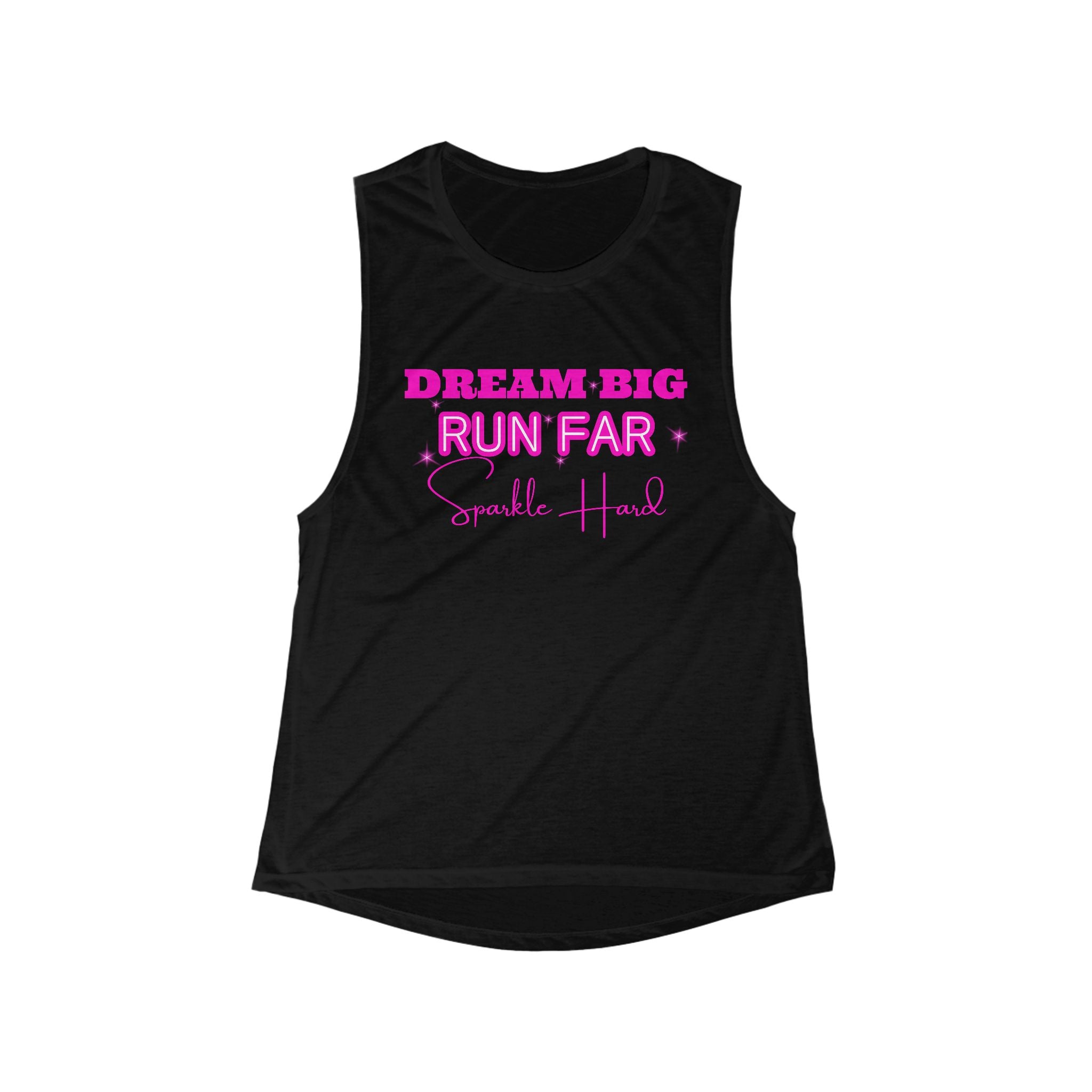 Dream Big Run Long Sparkle Hard Women's Flowy Scoop Muscle Tank