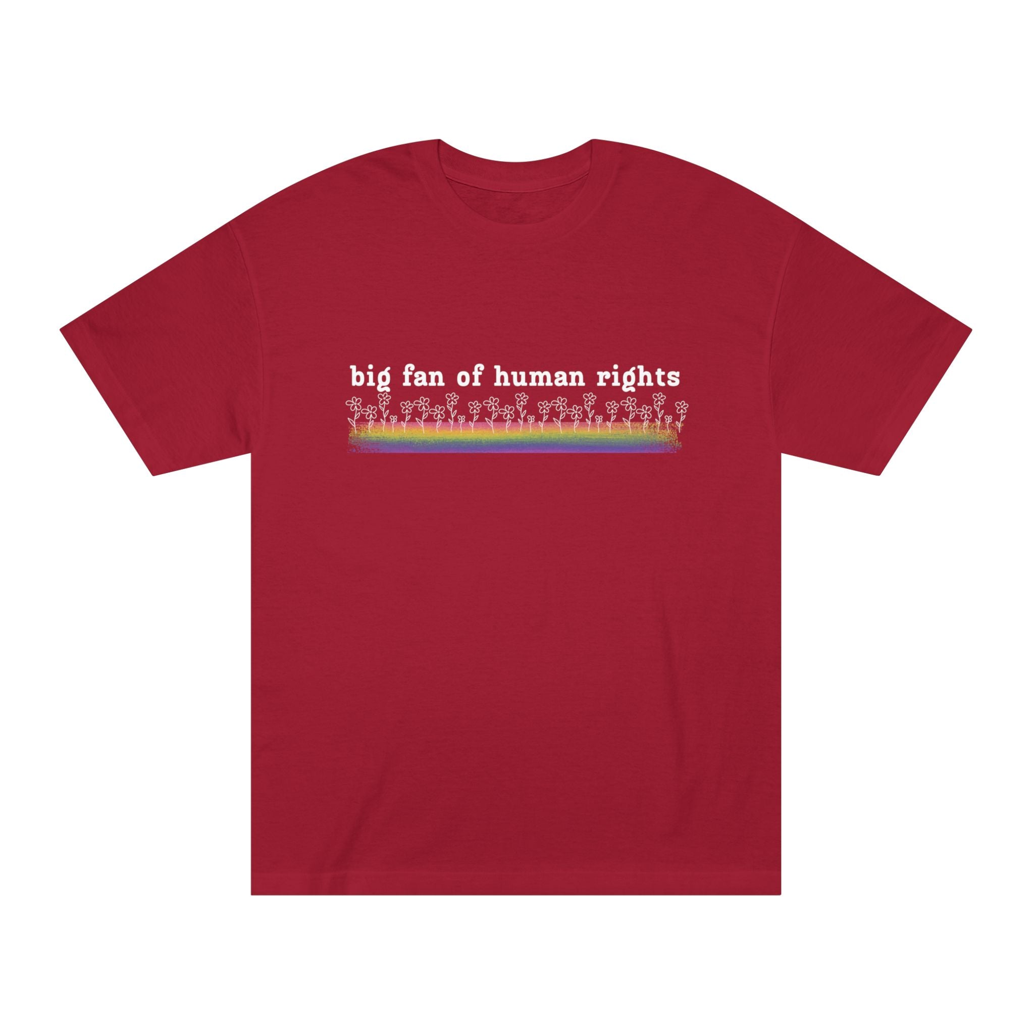 White Font - Big fan of Human Rights - Unisex Classic Tee