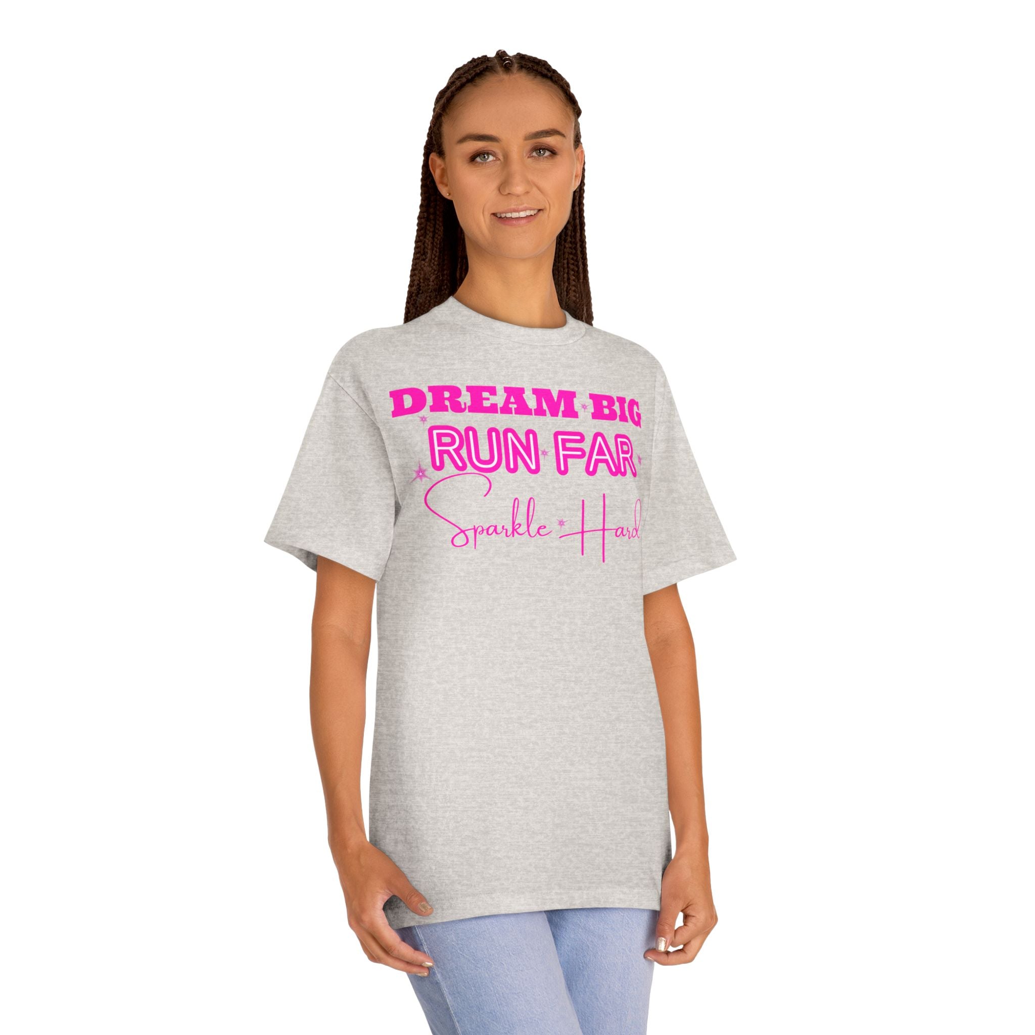 Dream Big Run Long Sparkle Hard Unisex Classic Tee